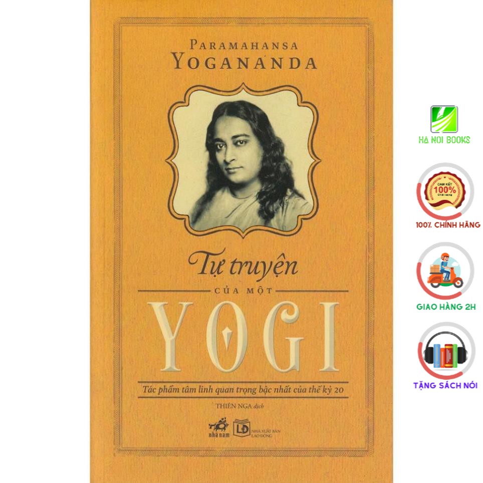 Sách Nhã Nam - Tự Truyện Của Một Yogi