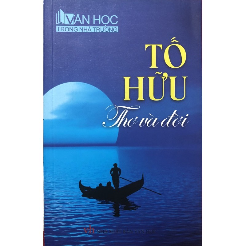 Sách - Tố Hữu Thơ Và Đời