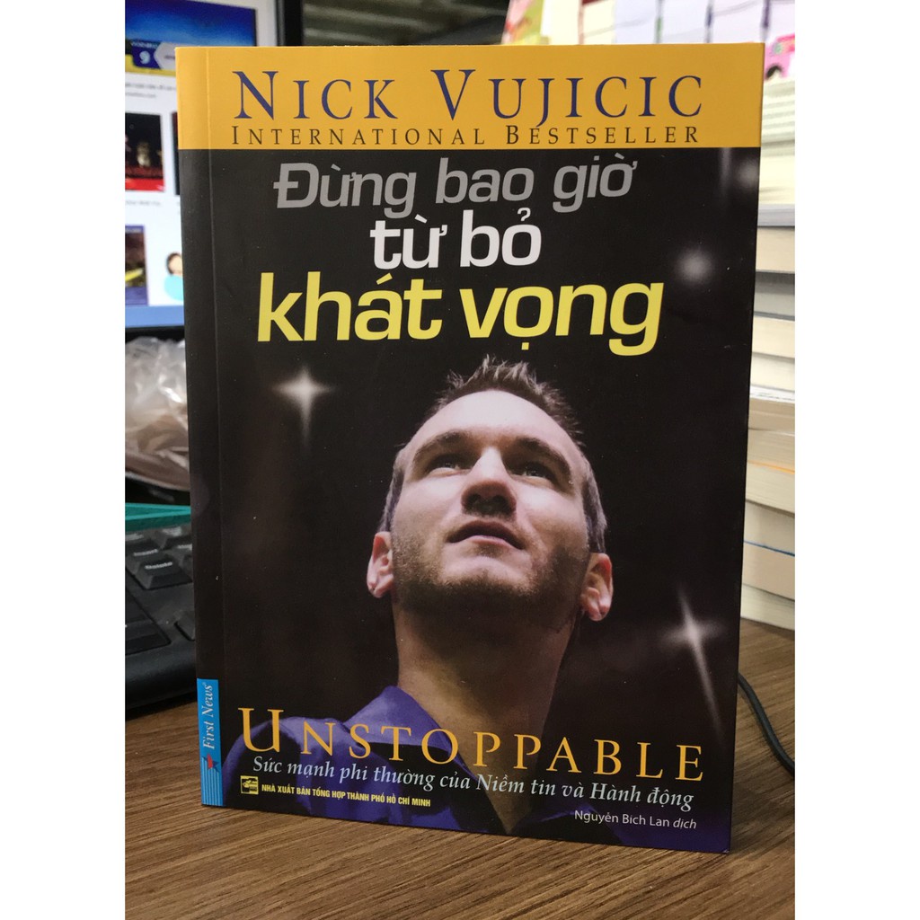 Sách - Đừng Bao Giờ Từ Bỏ Khát Vọng - Sức Mạnh Phi thường Của Niềm Tin Và Hành Động fs