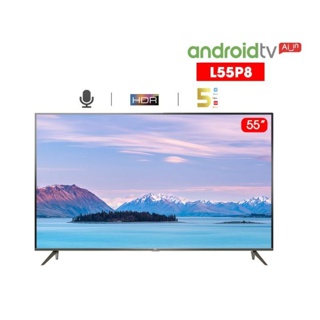 Android Tivi LED TCL 55 Inch 4K L55P8 (Chính Hãng Phân Phối) - Miễn phí lắp đặt
