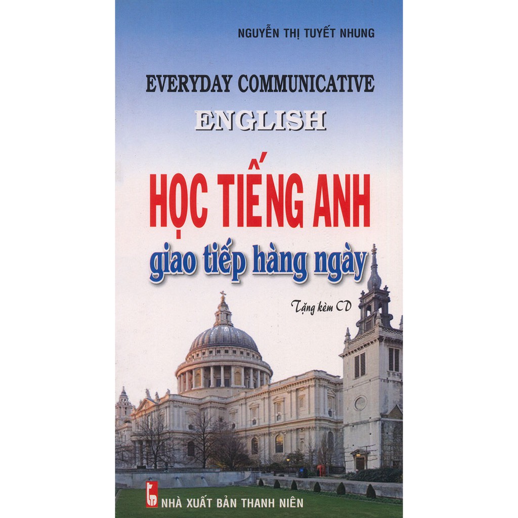 Học Tiếng Anh Giao Tiếp Hàng Ngày