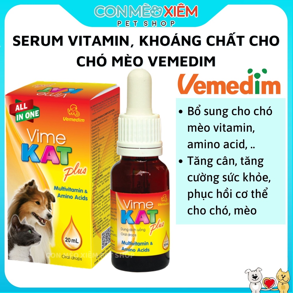 Siro cho chó mèo vitamin khoáng chất Vemedim vimekat plus 20ml, tăng cân đẹp lông Con Mèo Xiêm