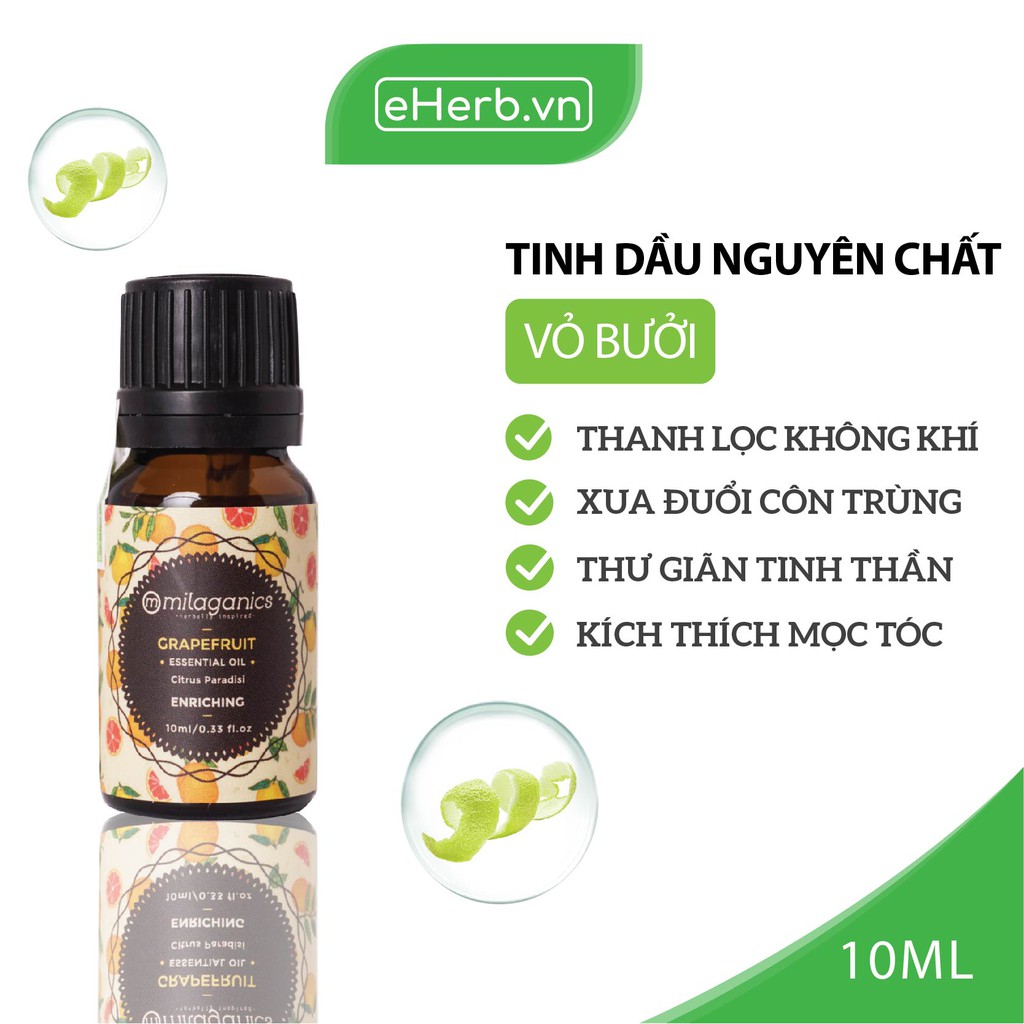 Tinh Dầu Vỏ Bưởi Nguyên Chất Kích Thích Mọc Tóc, Thư Giãn Tinh Thần, Giúp Đuổi Muỗi MILAGANICS 10ml (Chai)