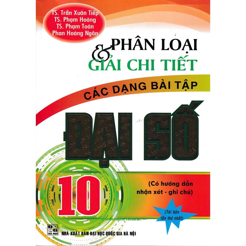Sách - Phân Loại Và Giải Chi Tiết Các Dạng Bài Tập Đại Số 10