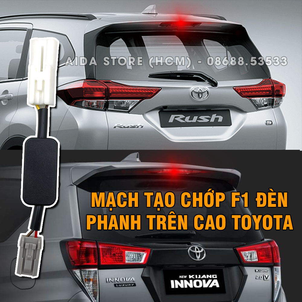 TOYOTA - Bộ chớp F1 giắc zin cho đèn phanh LED trên cao Vios, Innova, Rush, Fortuner, Cross, Veloz, Raize, Avanza