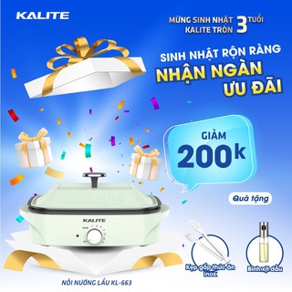 NỒI LẨU NƯỚNG ĐA NĂNG KALITE KL-663 [HÀNG CHÍNH HÃNG]