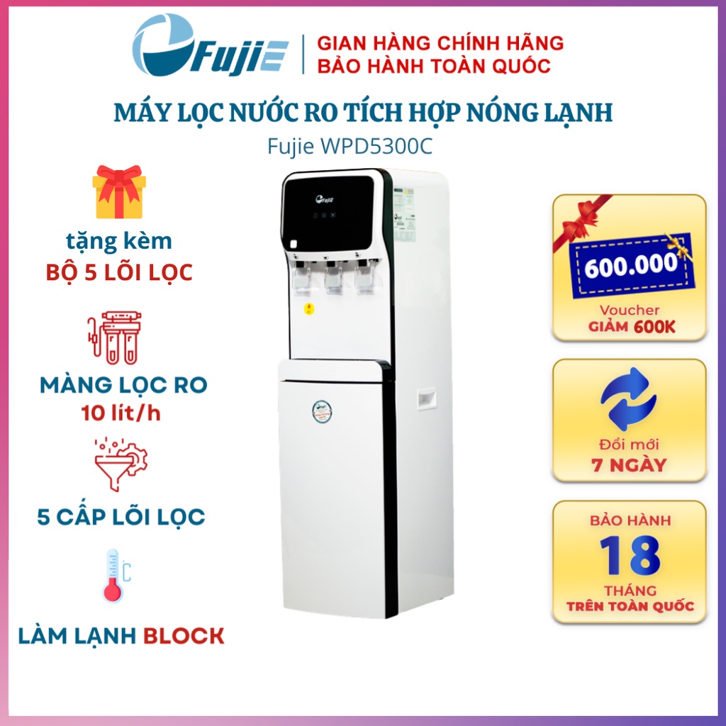 Máy Lọc Nước Nóng Lạnh Cao Cấp Fujie WPD5300C, màng lọc RO Hàn Quốc loại bỏ cặn bẩn, vi khuẩn, làm lạnh nhanh bằng block