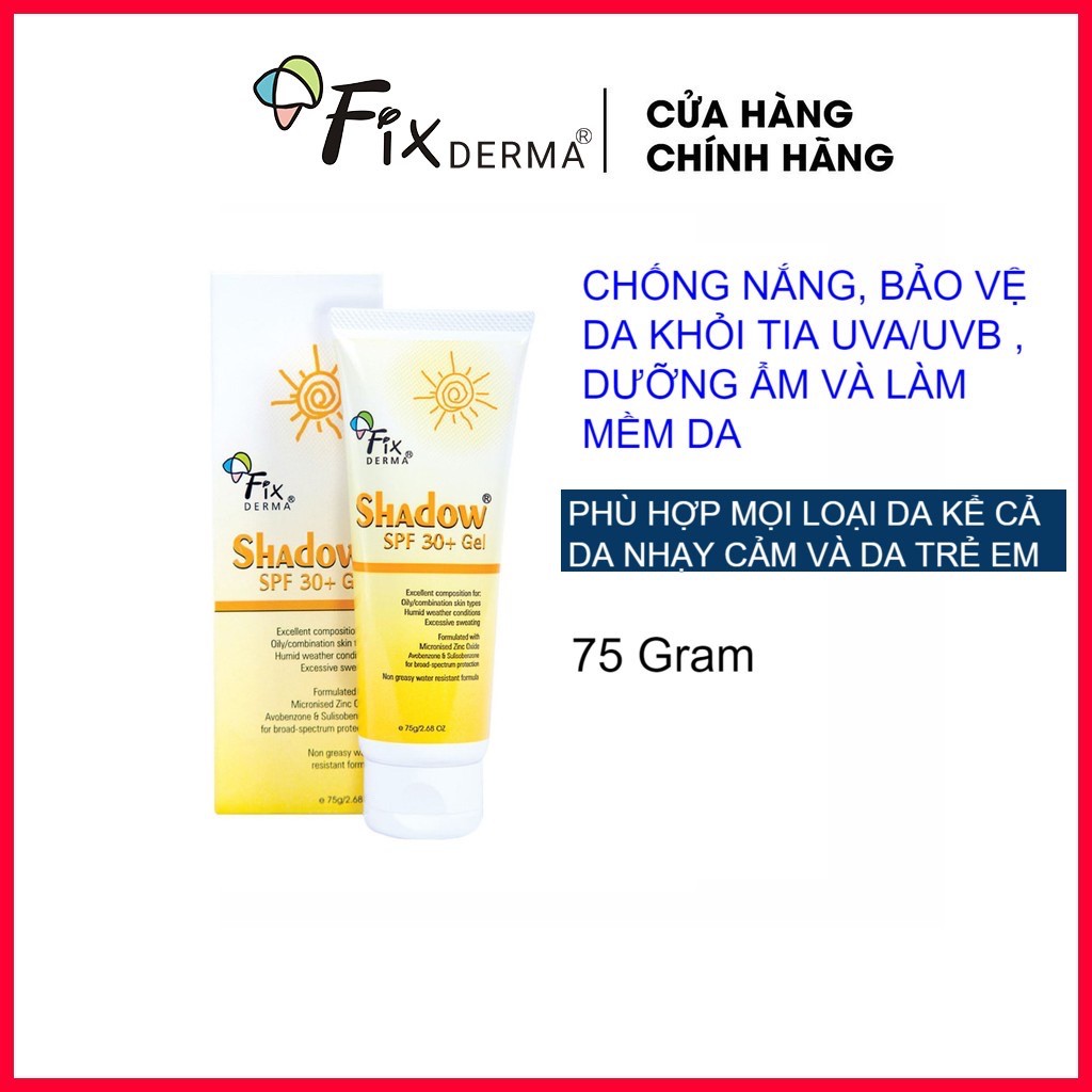 (CHÍNH  HÃNG )Kem chống nắng Fixderma Shadow SPF 50+ cream SPF30+ gel