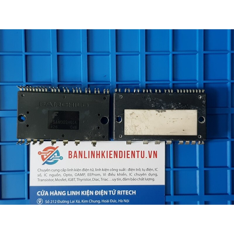 FSAM30SH60A IGBT Fairchild 30A 600V (tháo máy)