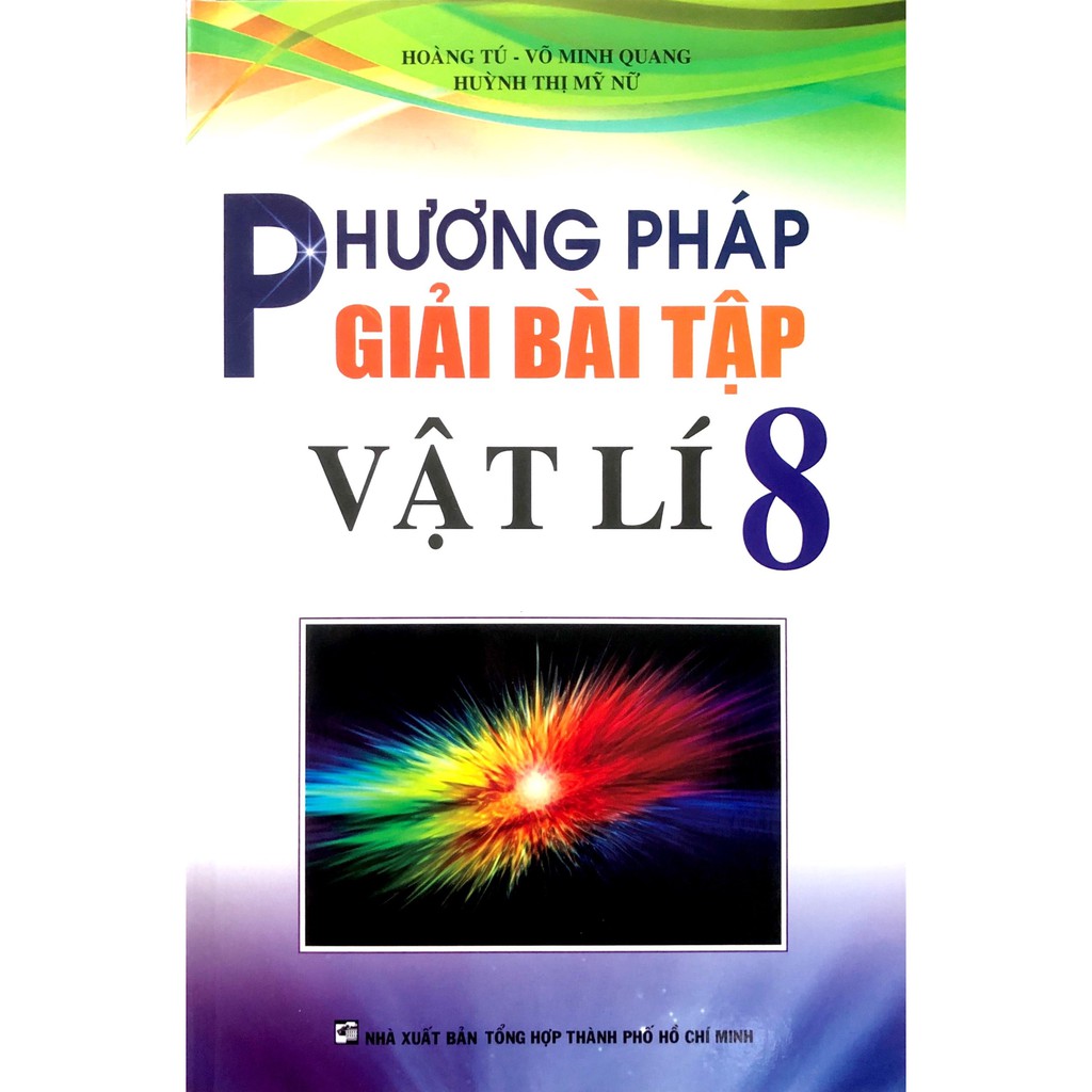 Sách - Phương Pháp Giải Bài Tập Vật Lí Lớp 8