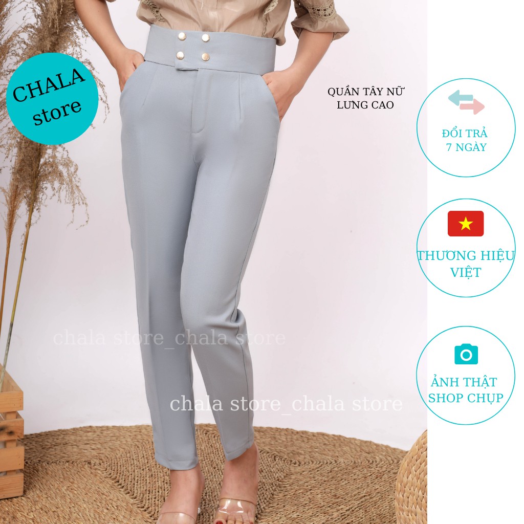 Quần Tây Nữ Lưng Cạp Cao Dáng Baggy Dài Ống Đứng Đi Học Đi Làm Hàng Cao Cấp CHALA