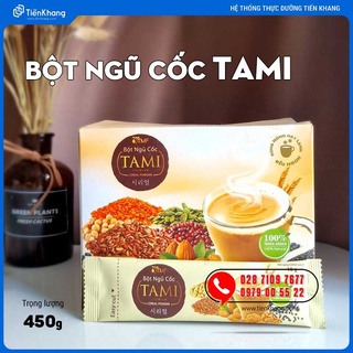 Bột ngũ cốc tami, (CÓ ĐƯỜNG) Ngũ cốc thiên nhiên nguyên chất 100, ngũ cốc giảm cân, ngũ cốc ăn kiêng, giảm béo (450g)