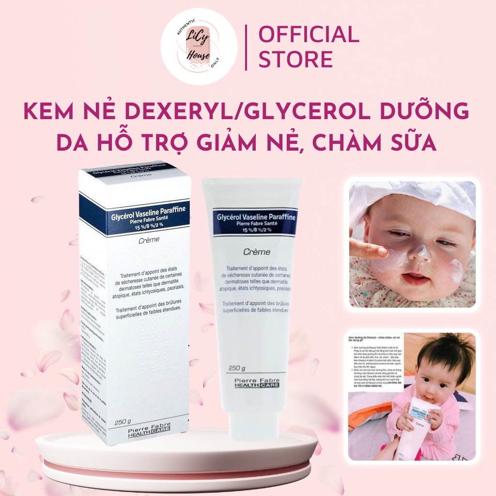 Kem nẻ chàm Dexeryl dưỡng da hỗ trợ giảm nẻ, chàm sữa (Glycerol Vaseline Paraffine) Pháp 250gr - licyhouse