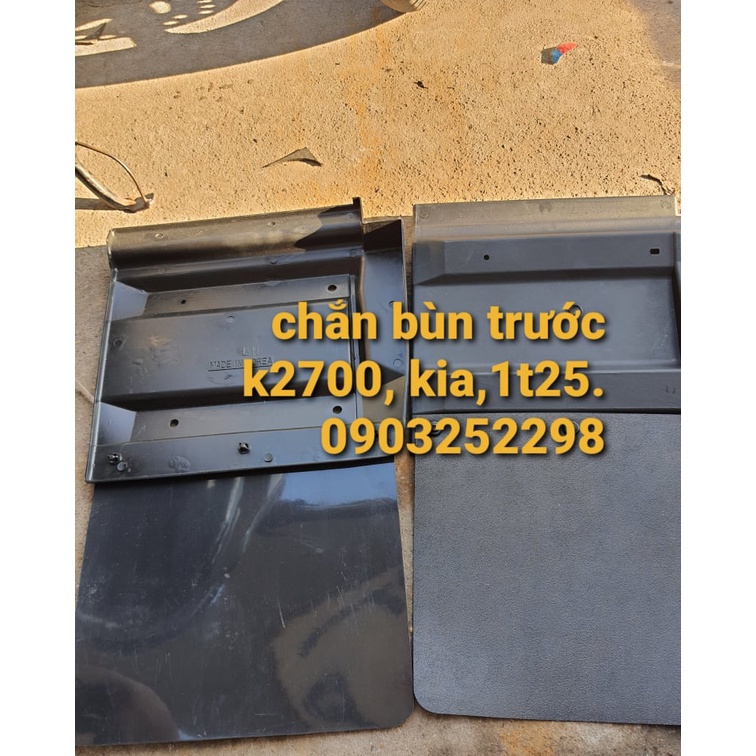Đôi chắn bùn trước k2700, kia 1t25 , k190 korea