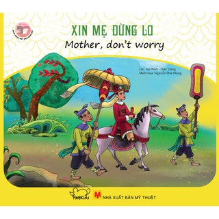 Danh Nhân Việt Nam Song Ngữ - Xin Mẹ Đừng Lo