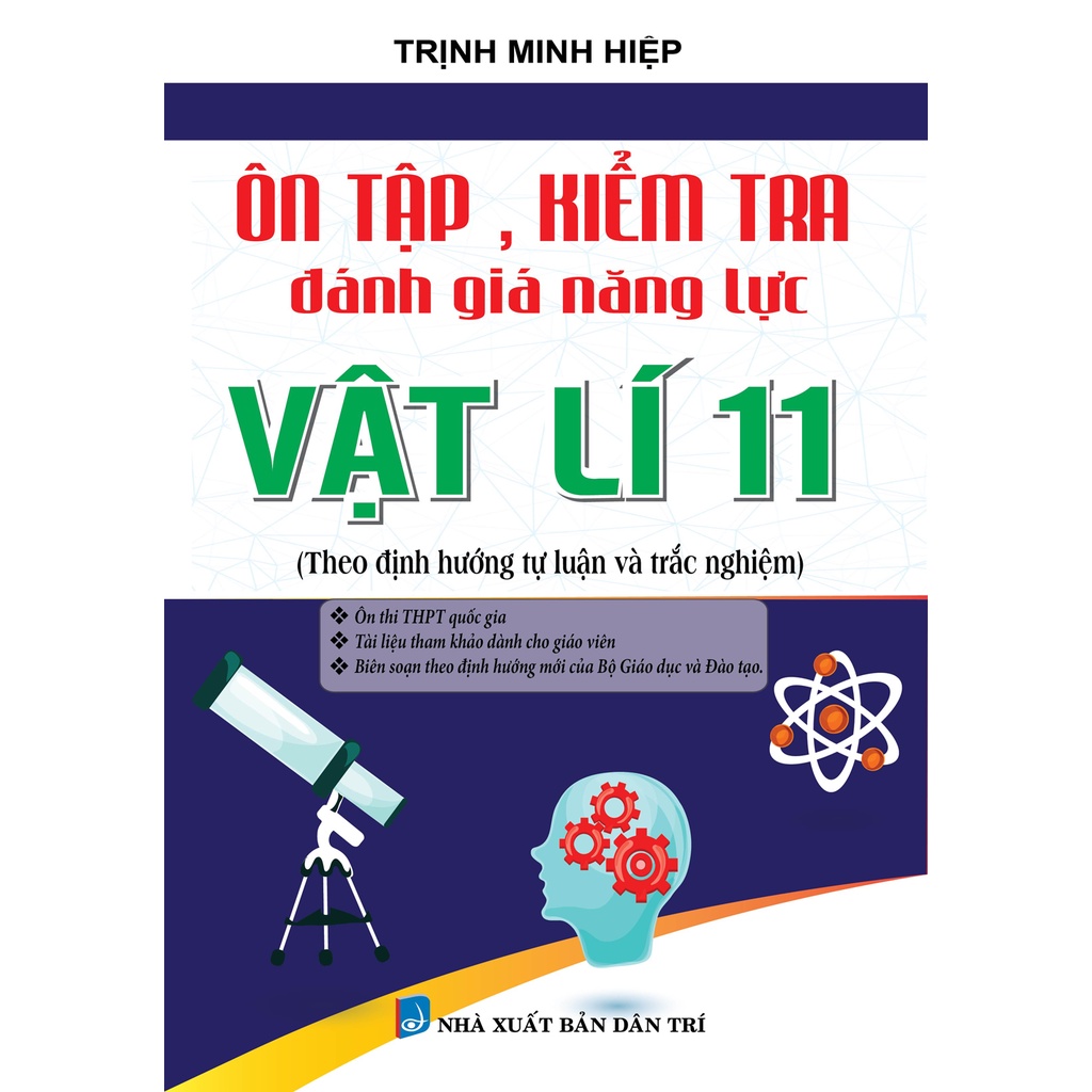 Sách - Ôn Tập Kiểm Tra Đánh Giá Năng Lực Vật Lí 11