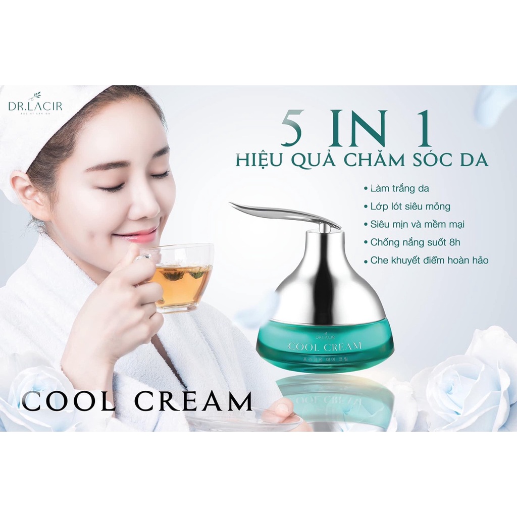 Kem dưỡng trắng da hari store Kem dưỡng trắng da Dr Lacir Cool Cream Dưỡng ẩm làm trắng da giúp da căng bóng