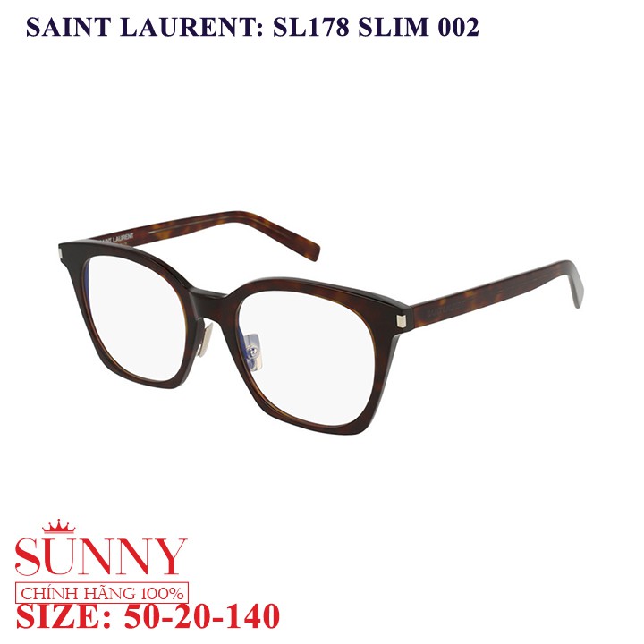 Gọng kính Saint Laurent SL178SLIM 002 chính hãng, bảo hành toàn quốc