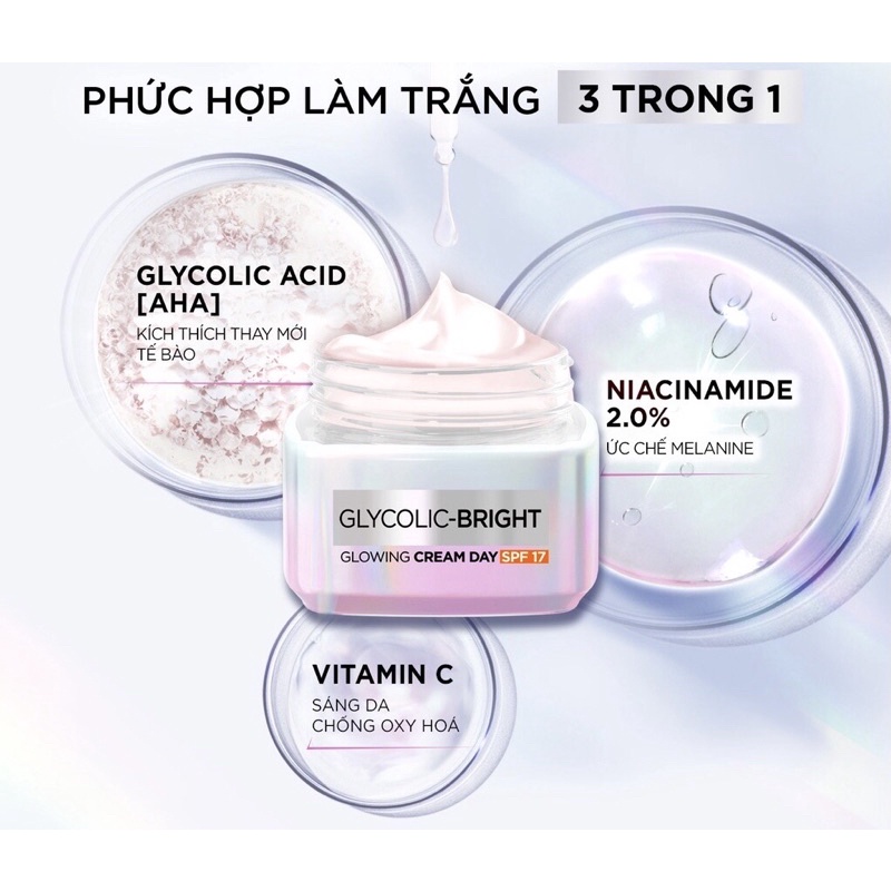 🎉  Kem Dưỡng Sáng Da Ban Ngày L'ORÉAL PARIS GLYCOLIC-BRIGHT GLOWING CREAM DAY SPF17