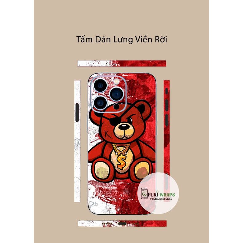 Tấm dán Skin FULL VIỀN Gấu Teddy Dành Cho 13ProMax 12ProMax 11ProMax XSMAX X XS XR 7PLUS 6PLUS FukiShop