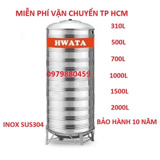 Bồn Nước Inox304 Hwata Đứng 310L- 2000L, BH 10 năm