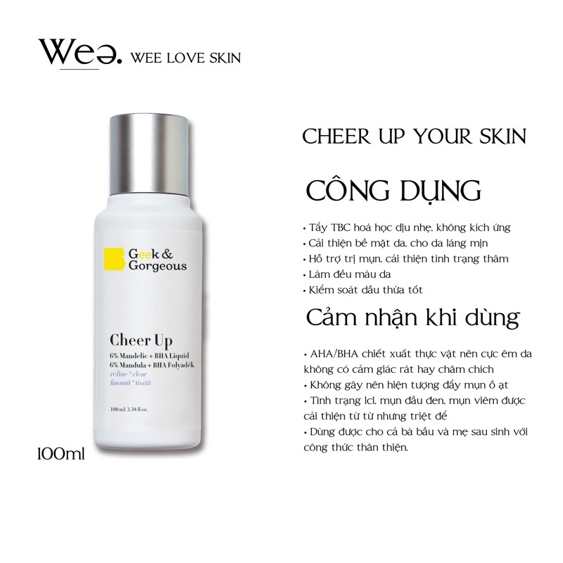 Geek&amp;Gorgeous Cheer Up - 5% AHA 1% BHA - Toner Tẩy TBC Hoá Học