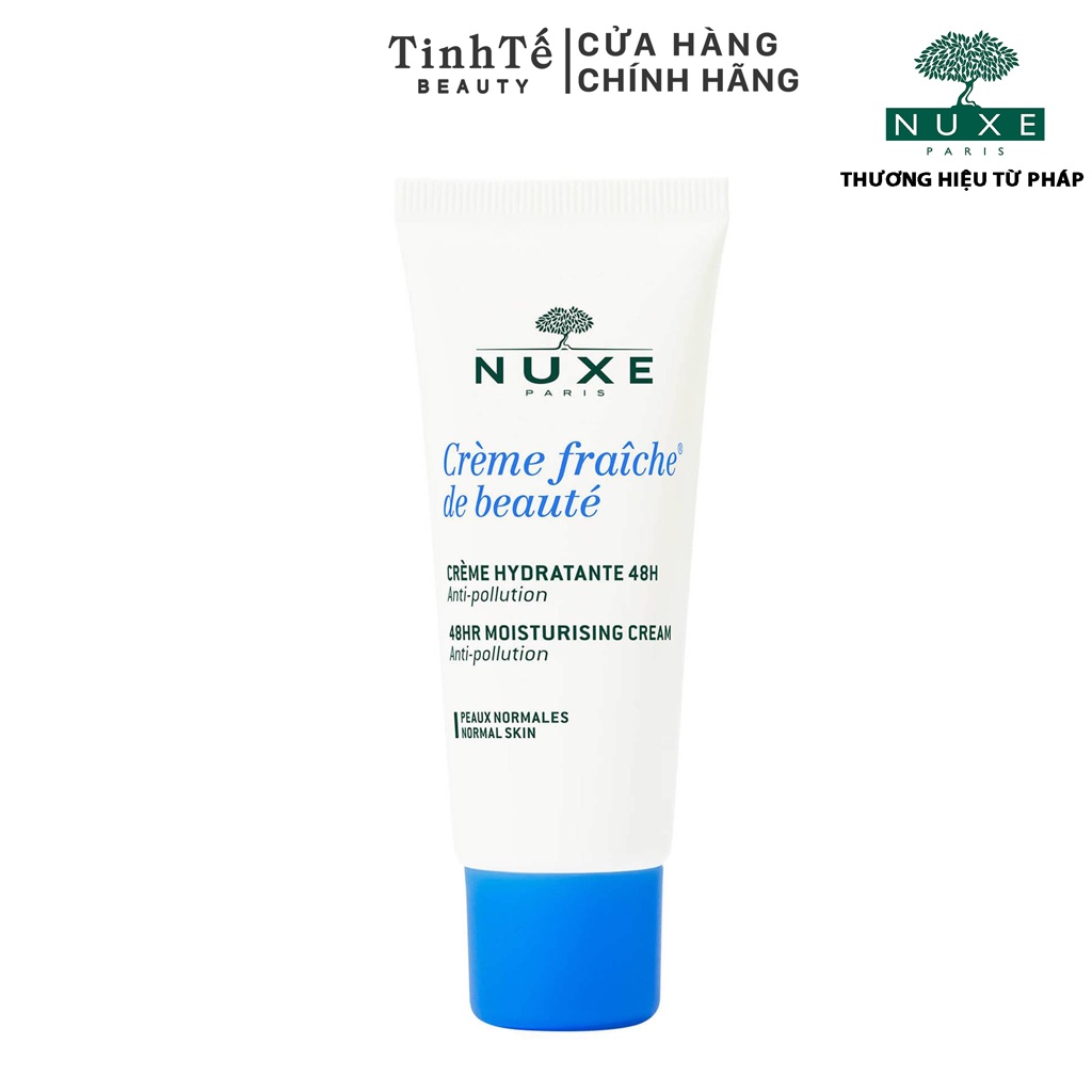 Kem dưỡng ẩm 48h Nuxe Moisturising cream Crème fraîche® de beauté 30ml