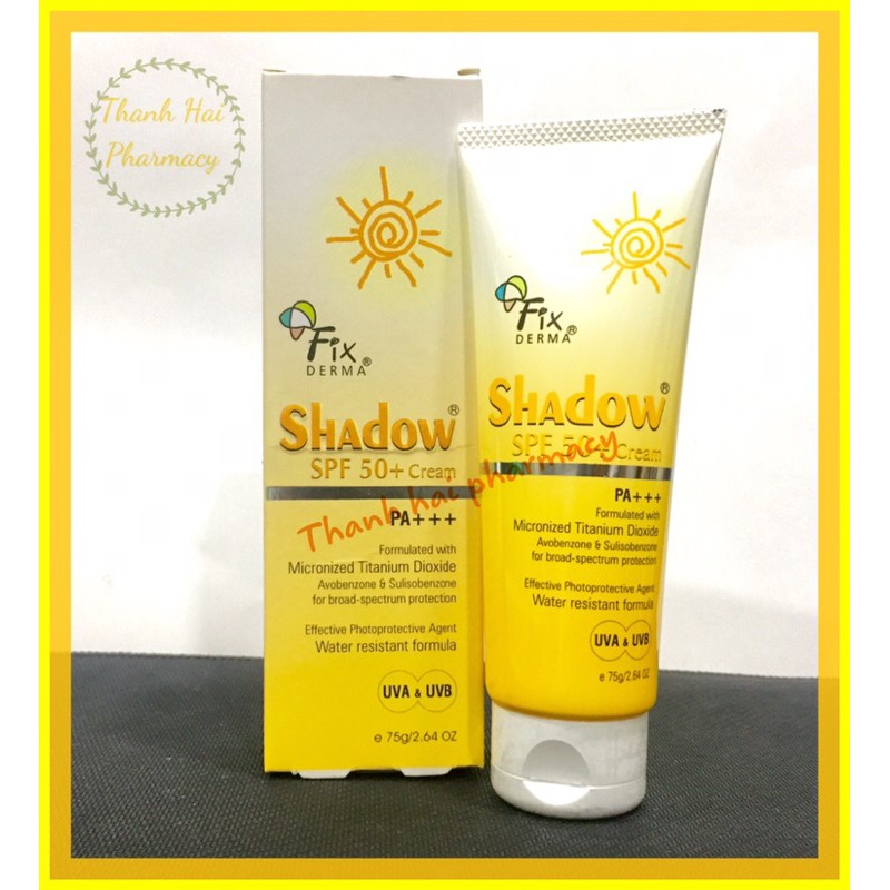 [75g] KEM CHỐNG NẮNG - GIỮ ẨM - FIXDERMA SHADOW SPF 50