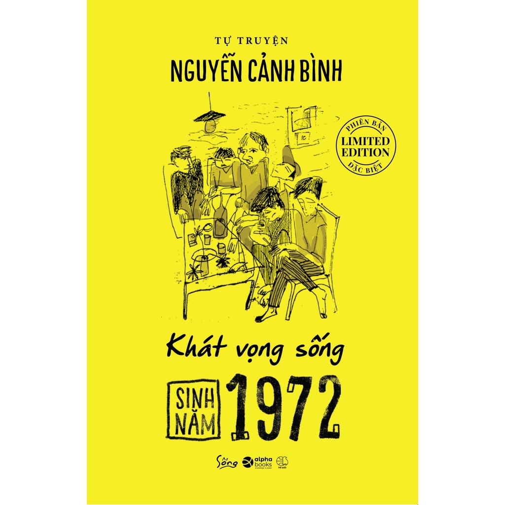 Sách Alphabooks - Sinh Năm 1972 - Khát Vọng Sống