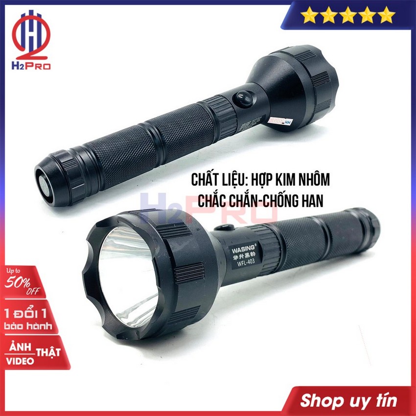 Đèn pin cầm tay siêu sáng WASING 403 2022 H2Pro cao cấp-chiếu xa 300m-hợp kin nhôm