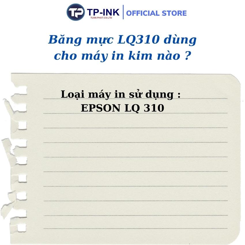 Băng mực LQ310 Fullmark nhập khẩu thương hiệu TP-ink dùng cho máy in kim LQ310