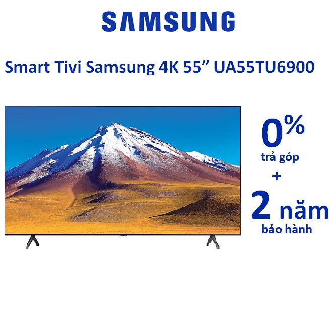 Smart Tivi Samsung 4K 55 inch 55TU6900