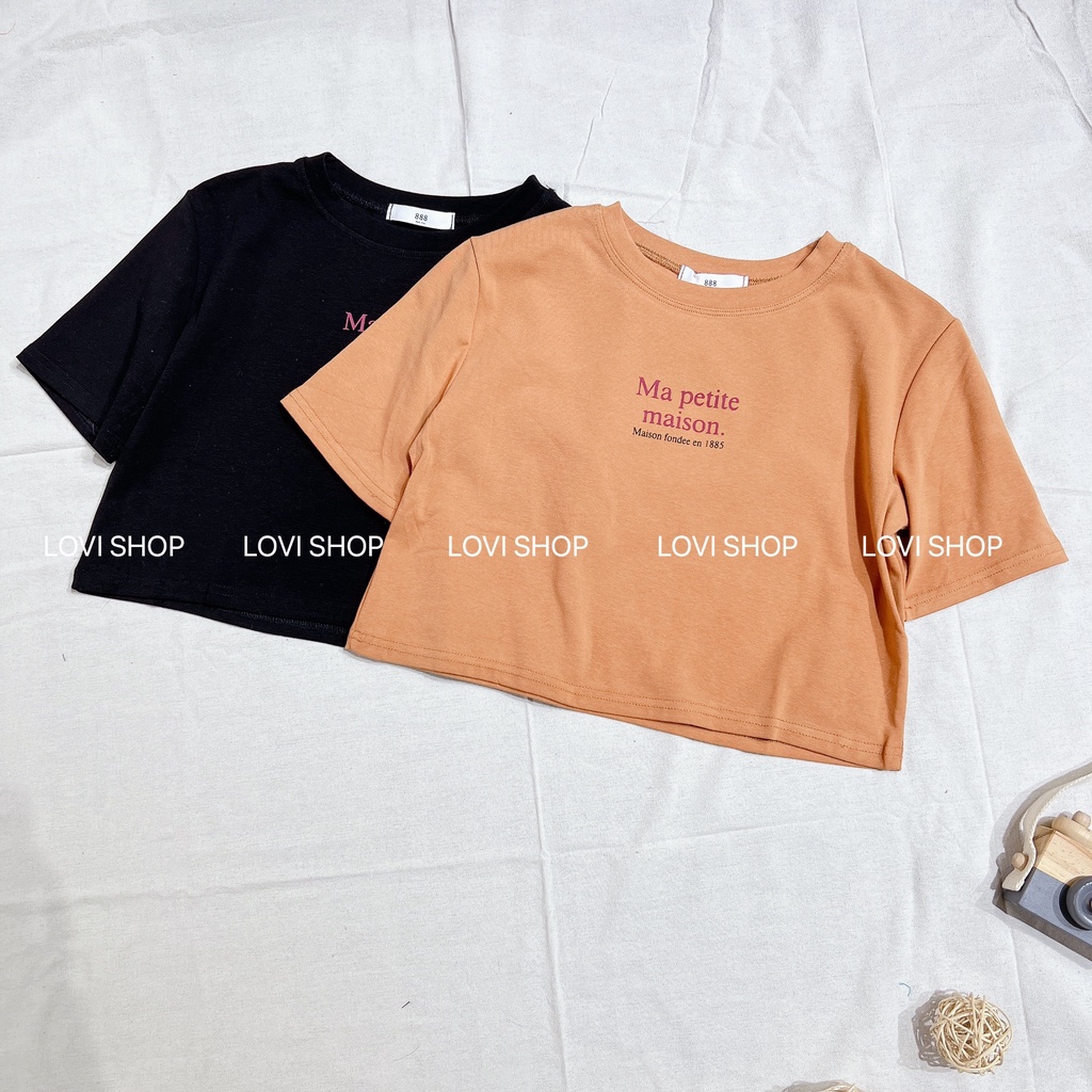 LOVI SHOP- Áo thun croptop Ma petite maison nhiều màu cho khách chọn lựa