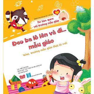 Đeo Ba Lô Lên Và Đi Mẫu Giáo (Bộ 3 cuốn)