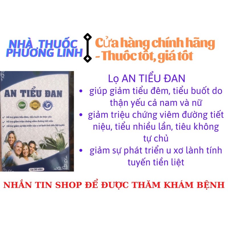 AN TIỂU ĐAN- Hỗ trợ triệu chứng viêm đường tiết niệu, tiểu không tự chủ (lọ 30viên)- Nhà thuốc Phương Linh