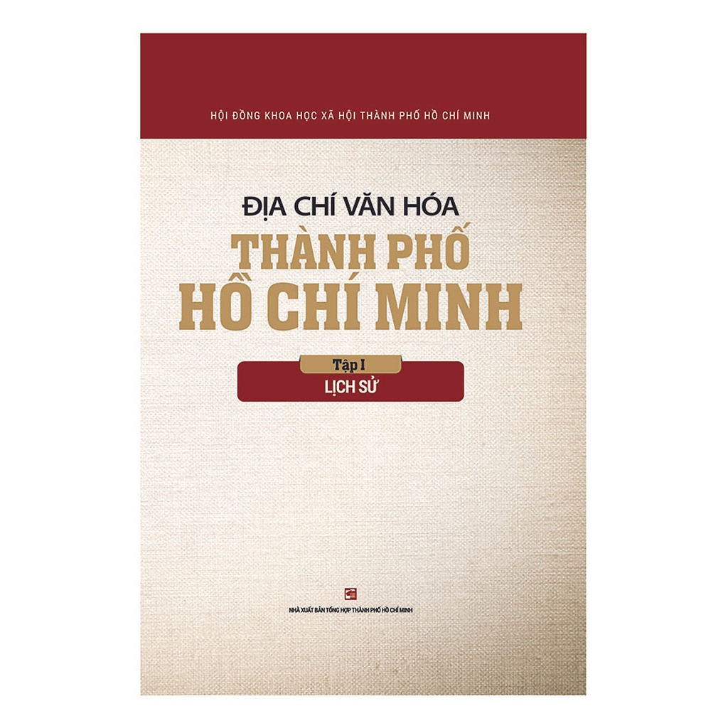 Sách Địa chí văn hóa Thành phố Hồ Chí Minh (Tập 1:Lịch sử)