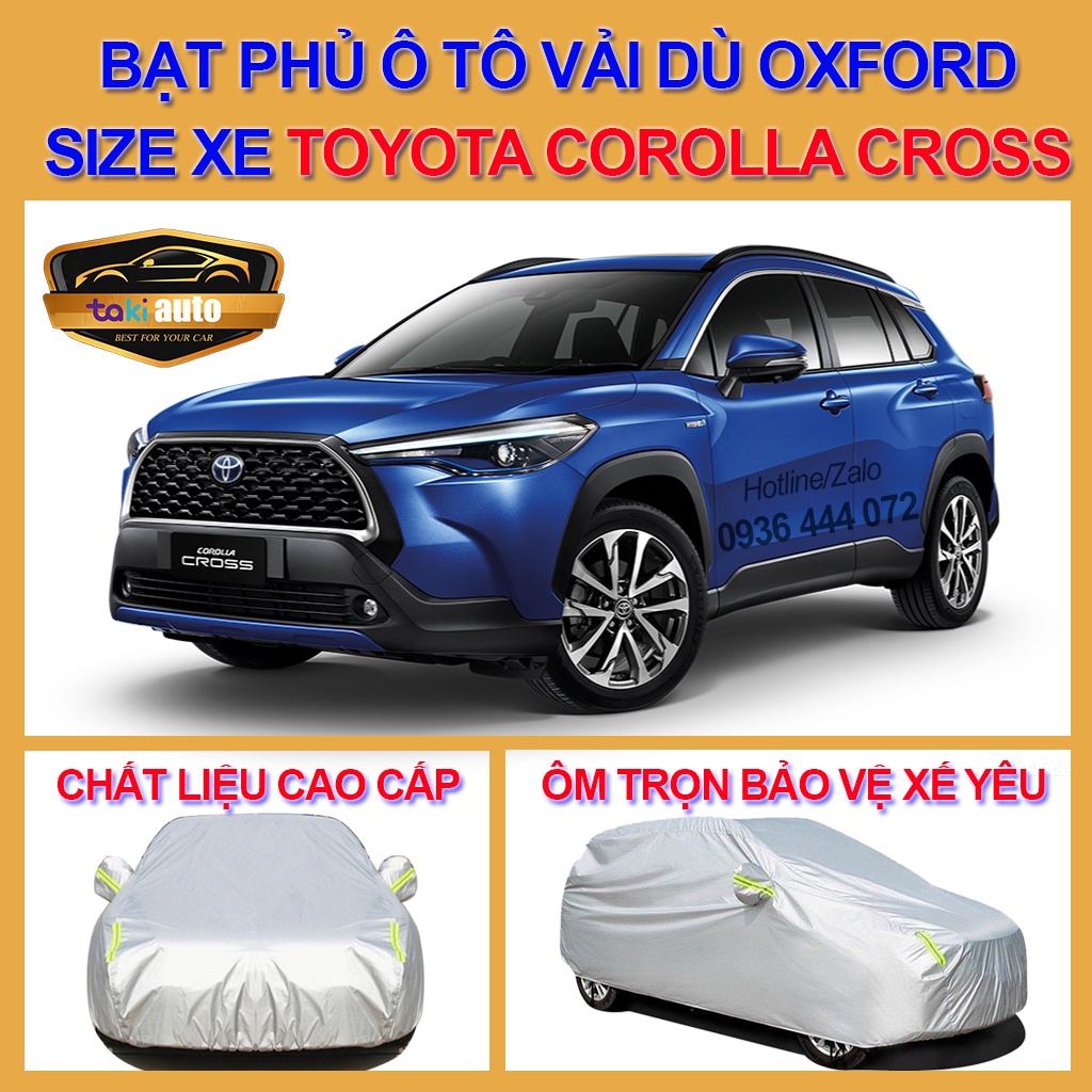 [CROSS- LOẠI VẢI DÙ] Bạt trùm xe ô tô TOYOTA CROSS vải dù oxford cao cấp , áo bạt phủ trùm che kín che nắng,mưa