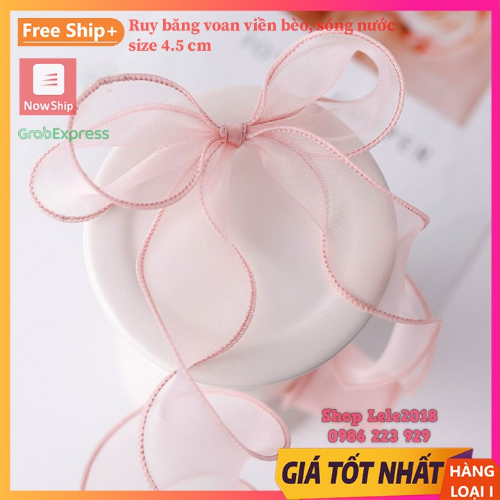 Ruy băng voan viền bèo sóng nước size 4cm ( cuộn 1m )