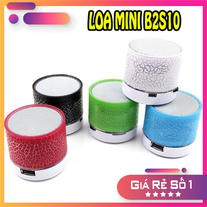 LOA BLUETOOTH MINI B2S10 | Âm Chuẩn | Đèn Led sành Điệu | Siêu Tiện Lợi