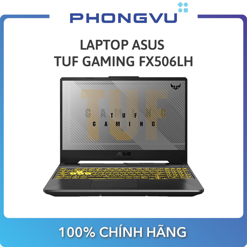 Laptop Asus TUF Gaming FX506LH (15.6&quot; Full HD/i5-10300H/8GB/512GB SSD/GTX 1650/Win10 Home ) - Bảo hành 24 tháng