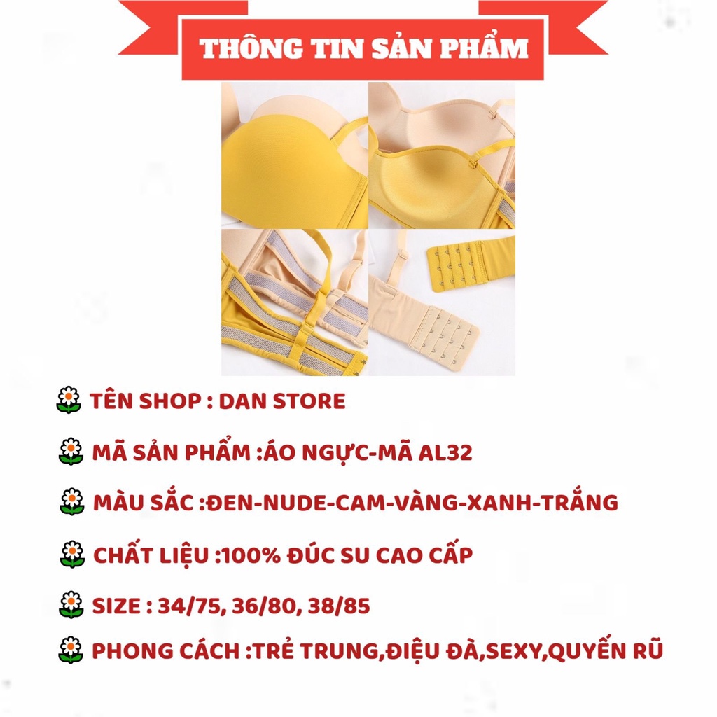 Áo Ngực Nữ - Áo Ngực Nữ đúc su mềm mại thoáng mát tôn vòng 1 gợi cảm DAN STORE MÃ  AL32