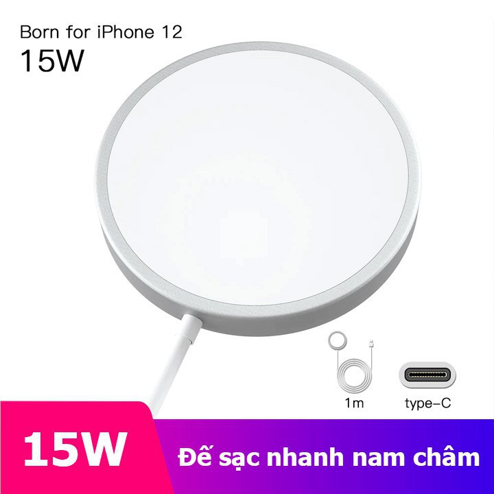 Đế Sạc không dây Magsafe Chuẩn Qi Hỗ Trợ Dòng máy từ Ip8 trở lên và các thiết bị khác có hỗ trợ sạc không dây