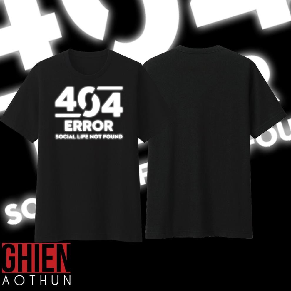Áo thun ADTunisex trending 404 Error Social Life Not Found phản quang nam nữ tay ngắn có big size (4