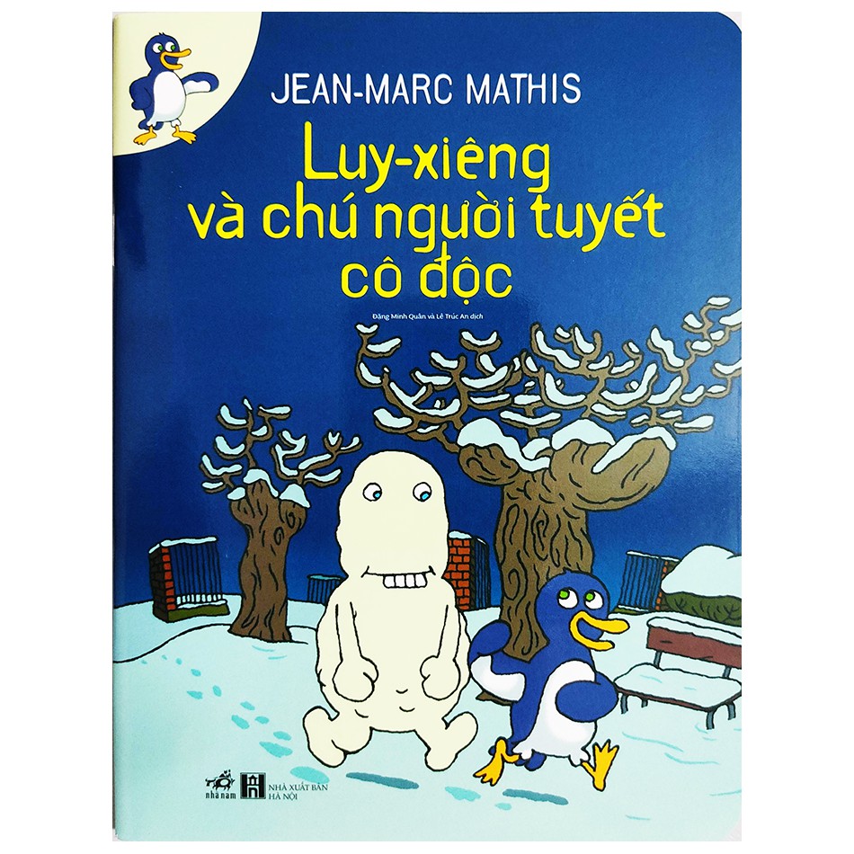 Sách cho bé - Bộ 4 cuốn Chú Chim Cánh Cụt Luy-Xiêng - Tác giả Jean Marc Mathis