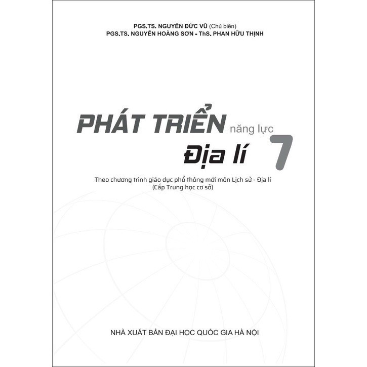 Sách Phát triển năng lực Địa Lí 7 ( Theo chương trình giáo dục phổ thông mới môn Lịch Sử - Địa Lí, Cấp Trung học cơ sở)