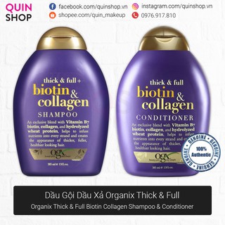 [Quinshop.vn] Dầu Gội Dầu Xả Dưỡng Tóc Mềm Khỏe Thick & Full Organix Biotin & Collagen