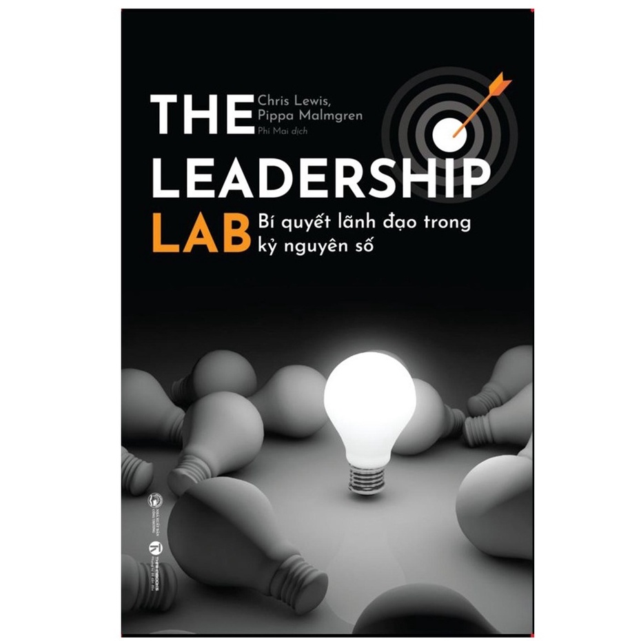 Sách - The Leader Ship Lab: Bí Quyết Lãnh Đạo Trong Kỷ Nguyên Số