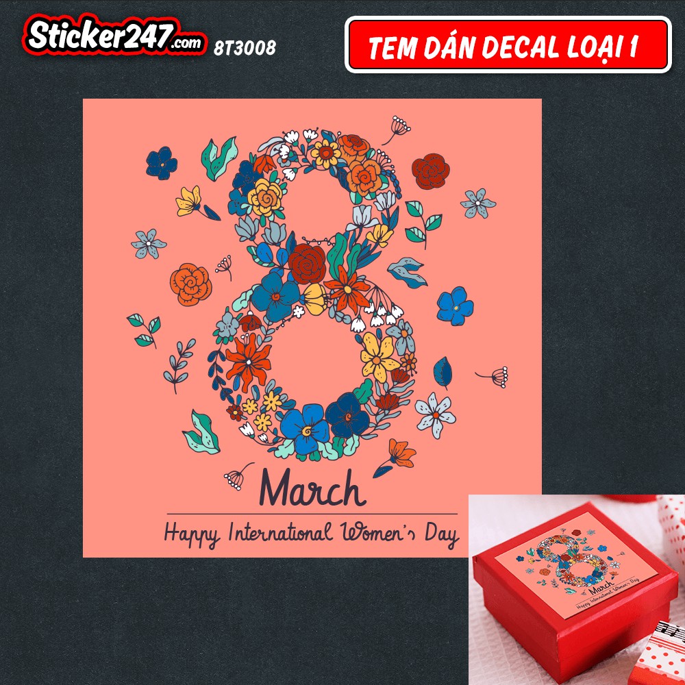 Tem decal dán quà tặng chúc mừng Ngày quốc tế phụ nữ 8 tháng 3 mẫu hình vuông hoa bắt mắt, màu sắc nét, chống nước