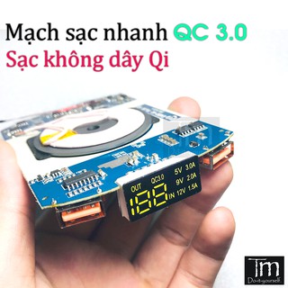 Mạch sạc dự phòng sạc nhanh qc3.0 - sạc không dây