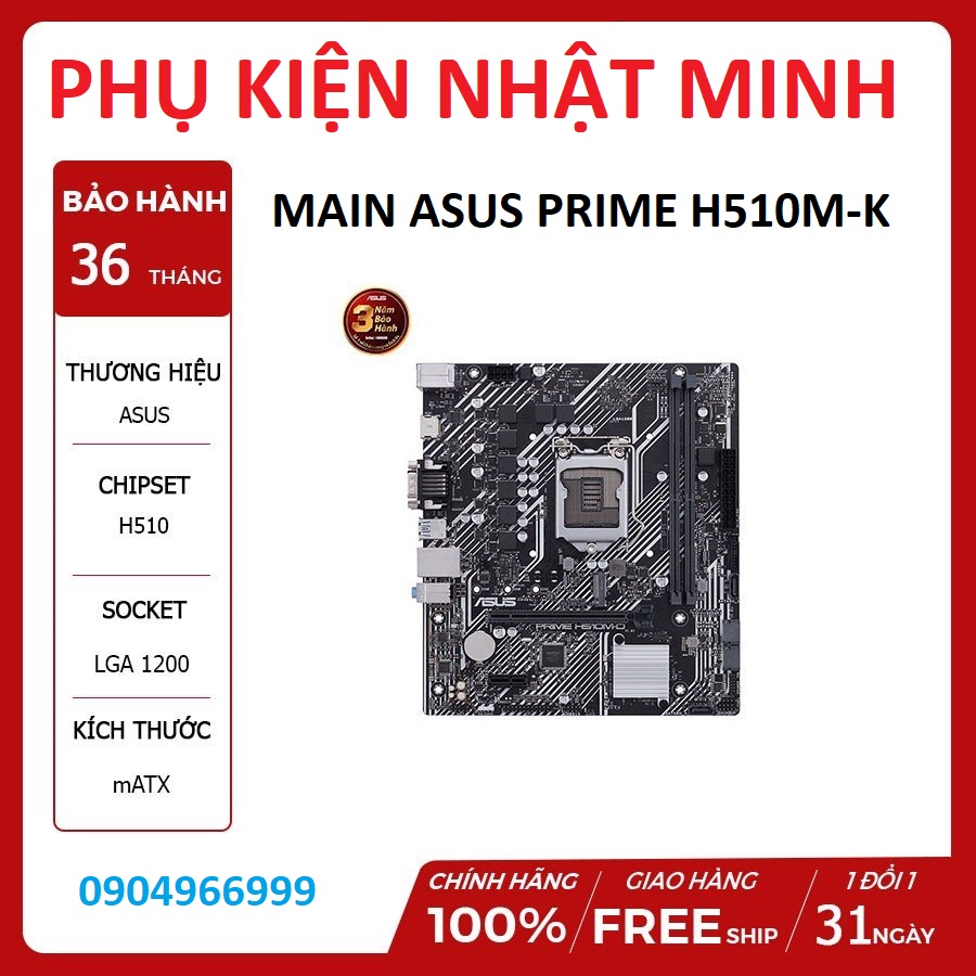 Main ASUS H510M-K/ H510M-F/ GIGABYTE H510M H SOCKET 1200 (khe M2 NVME, Cổng HDMI, 2 khe Ram DDR4) CHÍNH HÃNG BH 3 NĂM